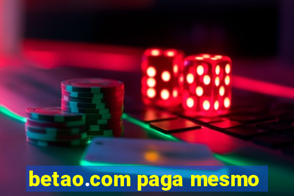 betao.com paga mesmo