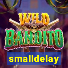 smalldelay