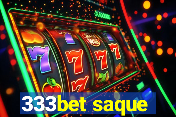 333bet saque