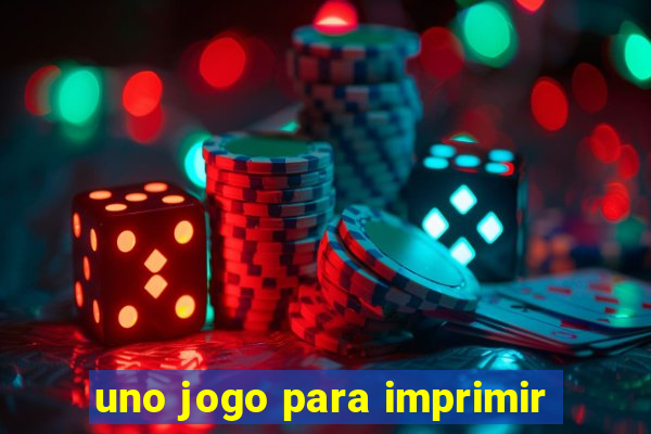 uno jogo para imprimir