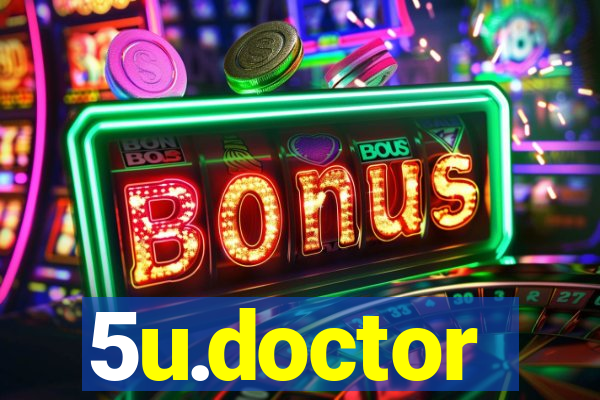5u.doctor