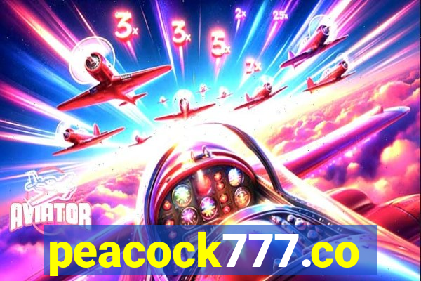 peacock777.co