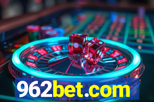 962bet.com