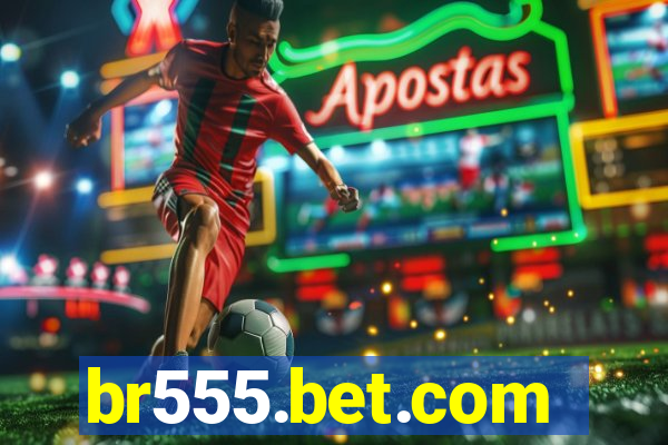 br555.bet.com