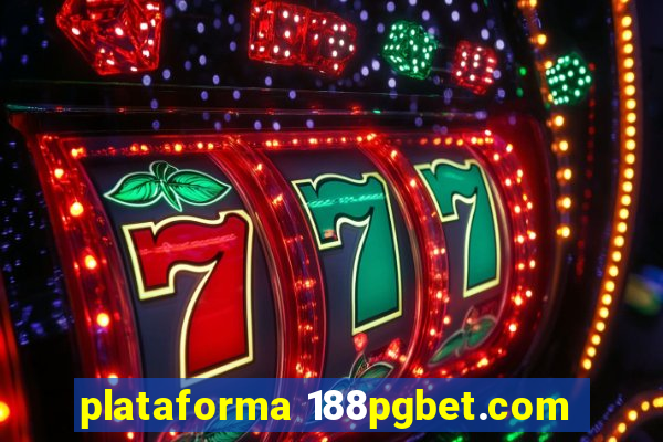 plataforma 188pgbet.com