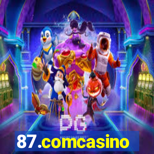 87.comcasino