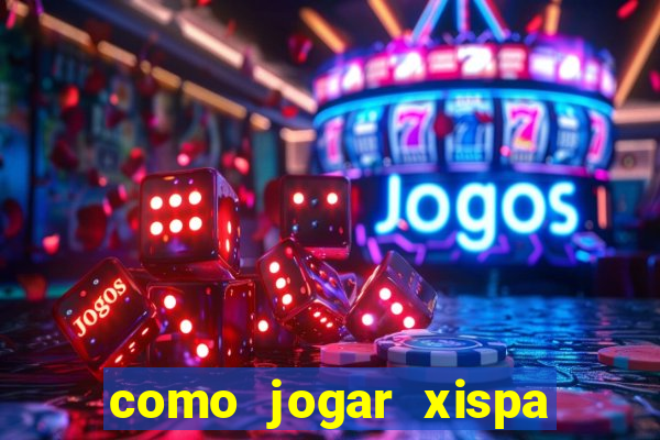 como jogar xispa no jogo do bicho