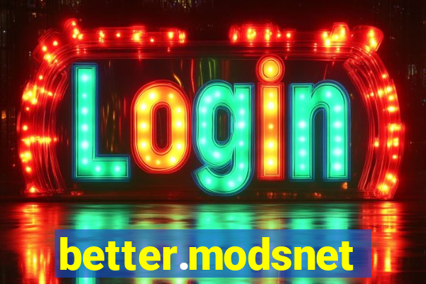 better.modsnet