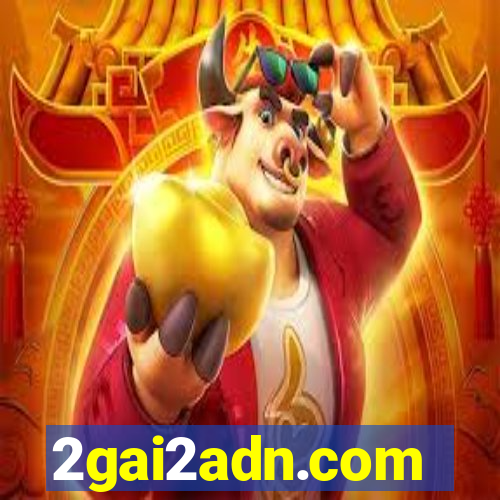 2gai2adn.com
