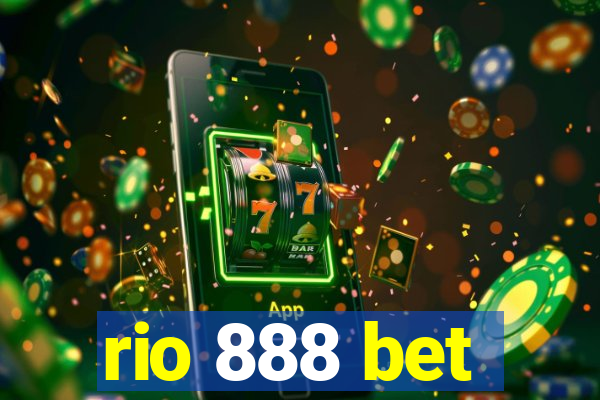 rio 888 bet
