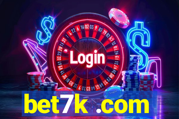 bet7k .com