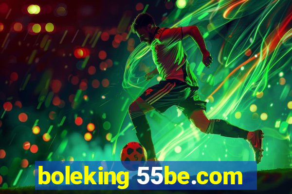 boleking 55be.com