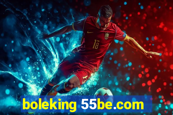 boleking 55be.com