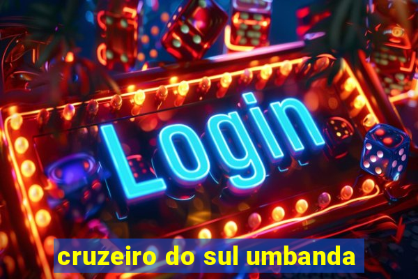 cruzeiro do sul umbanda