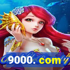 9000. com