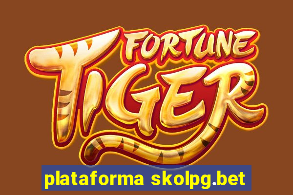plataforma skolpg.bet
