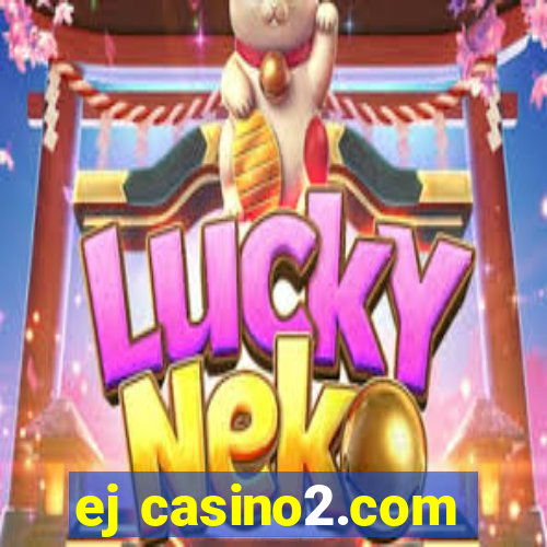 ej casino2.com