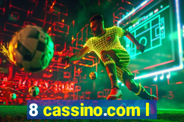 8 cassino.com l