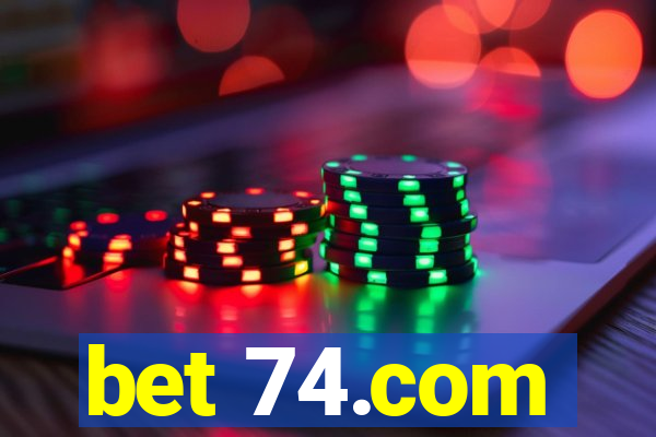 bet 74.com