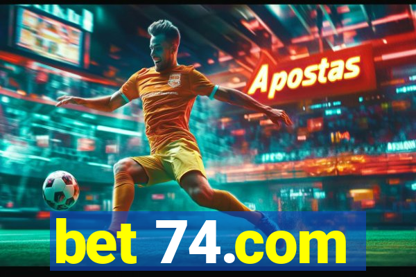 bet 74.com