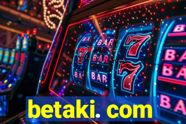 betaki. com