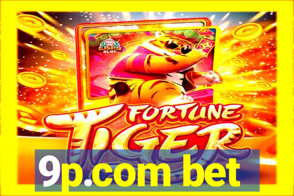 9p.com bet