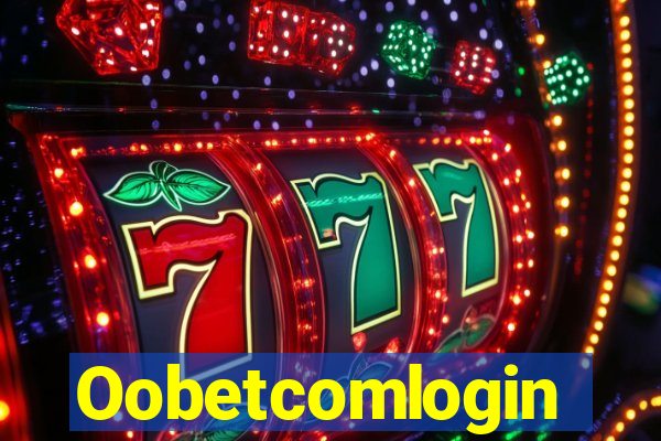 Oobetcomlogin