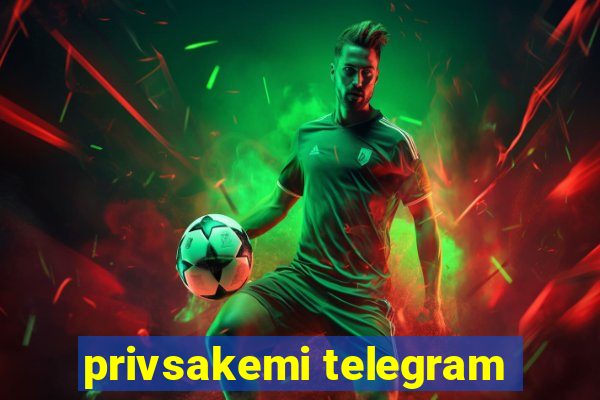 privsakemi telegram