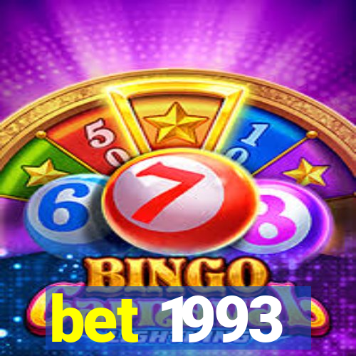 bet 1993