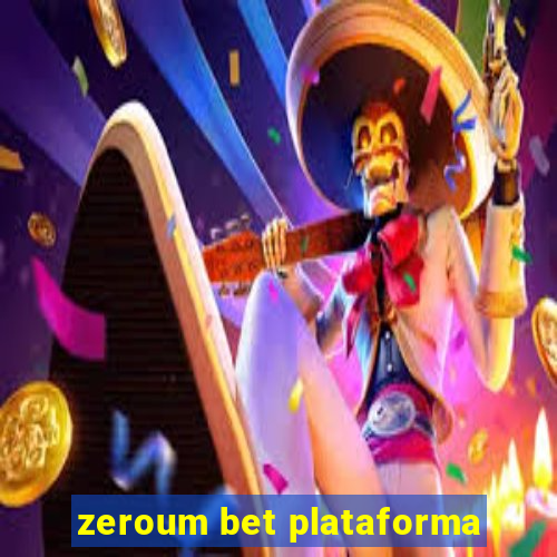 zeroum bet plataforma