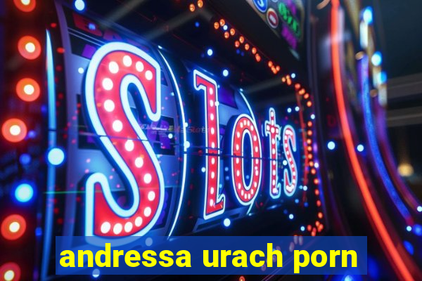 andressa urach porn