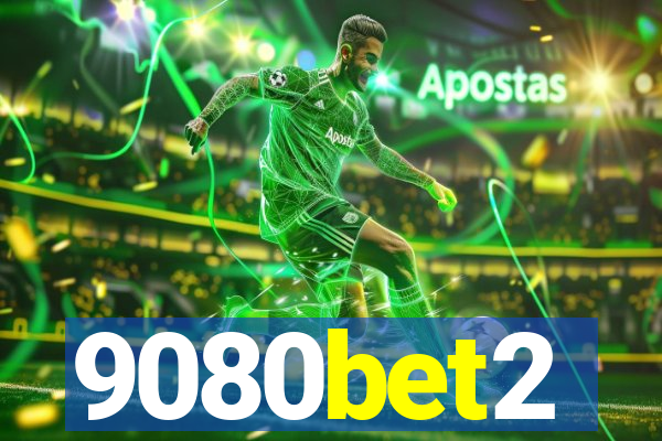 9080bet2