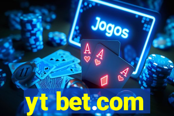 yt bet.com