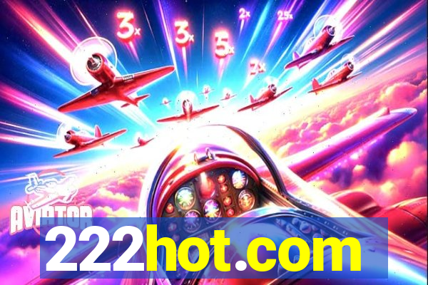 222hot.com