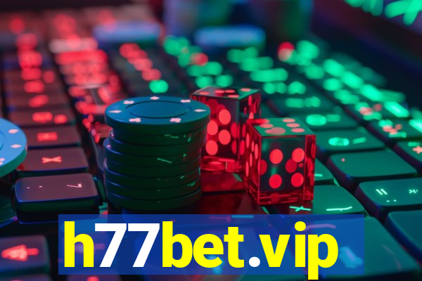 h77bet.vip