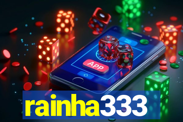 rainha333