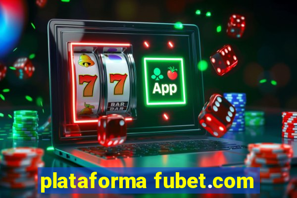 plataforma fubet.com