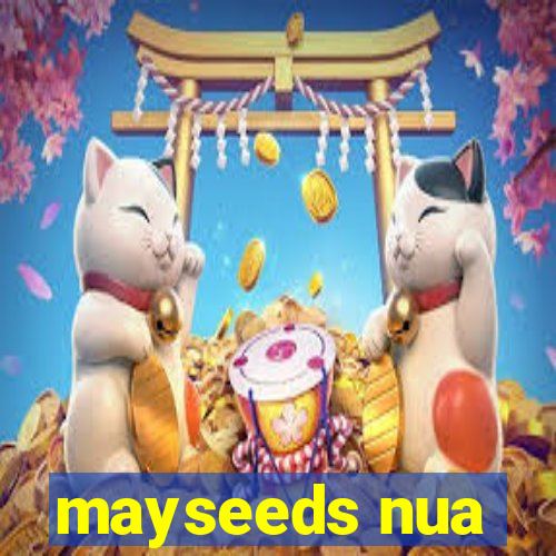 mayseeds nua