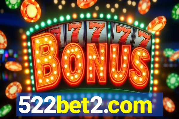 522bet2.com