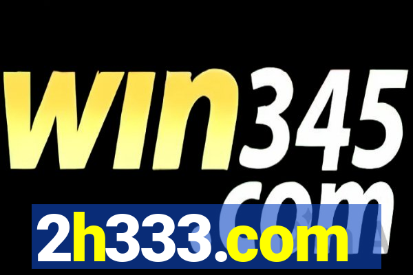 2h333.com
