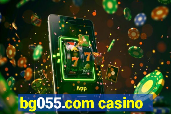 bg055.com casino