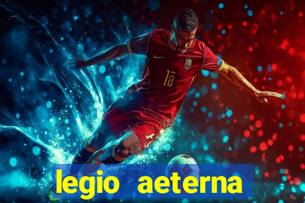 legio aeterna victrix lyrics legio aeterna victrix - roman march.