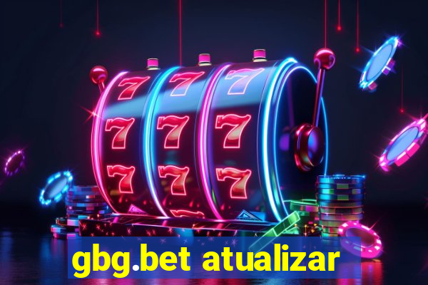 gbg.bet atualizar