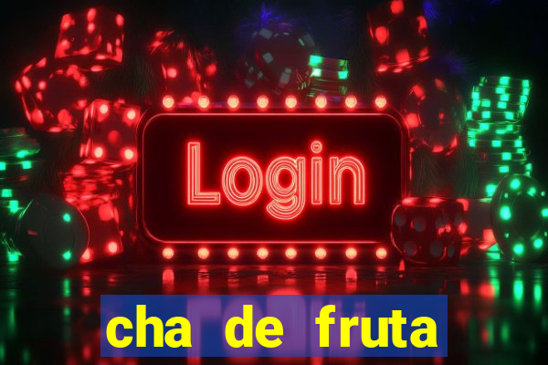 cha de fruta estrela stardew valley id 1.6