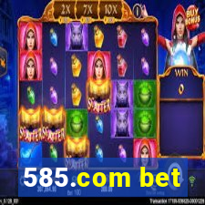 585.com bet