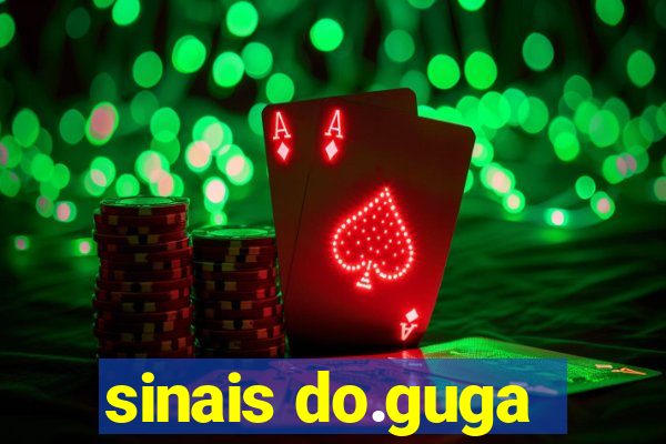 sinais do.guga