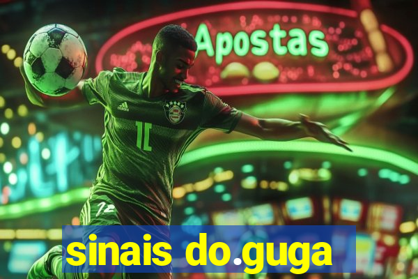 sinais do.guga