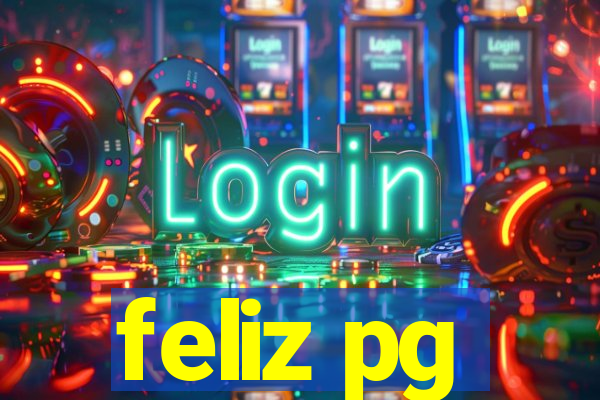 feliz pg