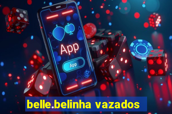 belle.belinha vazados