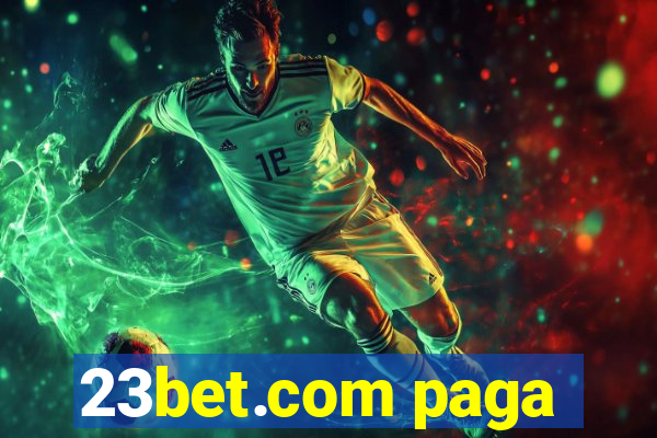 23bet.com paga